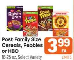 Tony’s Fresh Market Post Family Size Cereals, Pebbles or HBO offer