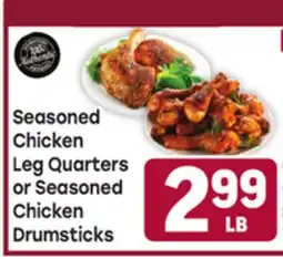 Tony’s Fresh Market Seasoned Chicken Leg Quarters or Seasoned Chicken Drumsticks offer