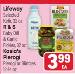 Tony’s Fresh Market Lifeway or R & S or Kasia's Pierogi offer