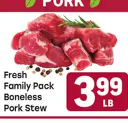 Tony’s Fresh Market Fresh Family Pack Boneless Pork Stew offer