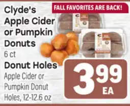Tony’s Fresh Market Clyde's Apple Cider or Pumpkin Donuts, Donut Holes offer