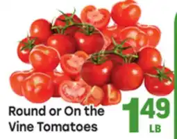 Tony’s Fresh Market Round or On the Vine Tomatoes offer