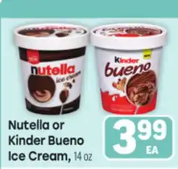 Tony’s Fresh Market Nutella or Kinder Bueno Ice Cream offer