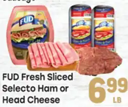 Tony’s Fresh Market FUD Fresh Sliced Selecto Ham or Head Cheese offer