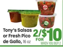 Tony’s Fresh Market Tony's Salsas or Fresh Pico de Gallo offer