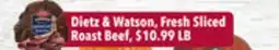 Tony’s Fresh Market Dietz & Watson, Fresh Sliced Roast Beef offer