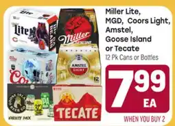Tony’s Fresh Market Miller Lite, MGD, Coors Light, Amstel, Goose Island or Tecate offer