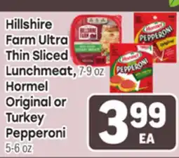 Tony’s Fresh Market Hillshire Farm Ultra Thin Sliced Lunchmeat, 7-9 oz Hormel Original or Turkey Pepperoni 5-6 oz offer