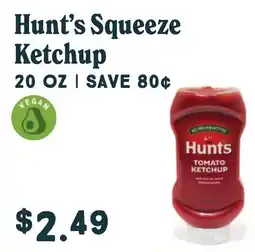 Market of Choice Hunt's squeeze ketchup offer
