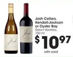 Kroger Josh Cellars, Kendall-Jackson or Oyster Bay offer