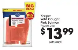 Kroger Kroger wild caught pink salmon offer
