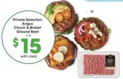 Kroger Private Selection Angus Chuck & Brisket Ground Beef offer