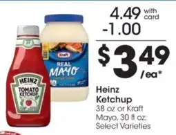 Kroger Heinz Ketchup or Kraft Mayo offer