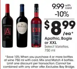 Kroger Apothic, Bogle or XXL offer