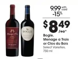 Pick'n Save Bogle, Menage a Trois or Clos du Bois offer