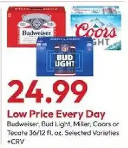 Stater Bros Budweiser, Bud Light, Miller, Coors or Tecate offer