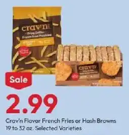 Stater Bros Craw'n Flavor French Fries or Hash Browns offer
