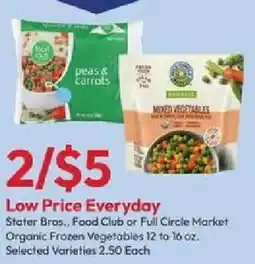 Stater Bros Stater Bros. Organic Frozen Vegetables offer