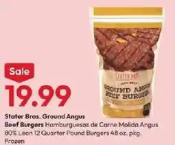 Stater Bros Stater Bros. Ground Angus Beef Burgers offer