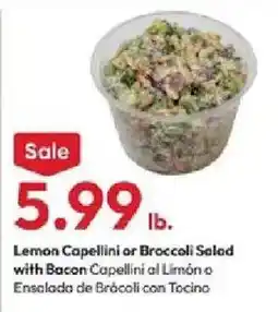 Stater Bros Lemon Capellini or Broccoli Salad offer