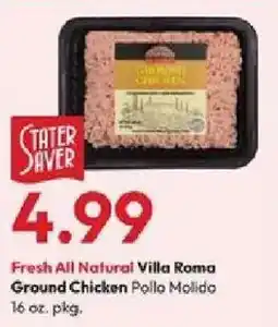 Stater Bros Stater saver fresh all natural villa roma ground chicken offer