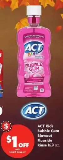 Family Dollar Act kids bubble gum blowout fluoride rinse offer