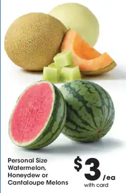Mariano's Personal Size Watermelon, Honeydew or Cantaloupe Melons offer