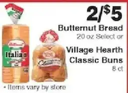 Piggly Wiggly Butternut Bread or Village Hearth Classic Buns offer