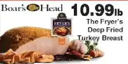 Piggly Wiggly Boar's Head The Fryer's Deep Fried Turkey Breast offer