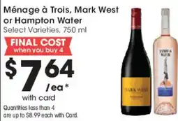 Mariano's Ménage à Trois, Mark West or Hampton Water offer