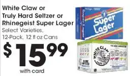Mariano's White Claw or Truly Hard Seltzer or Rhinegeist Super Lager offer