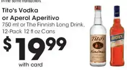 Mariano's Tito's Vodka or Aperol Aperitivo offer