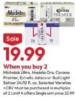 Stater Bros Michelob Ultra, Modelo Oro, Corona Premier, Estrella Jalisco or Bud Light Seltzer offer