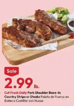 Stater Bros Cut Fresh Daily Pork Shoulder Bone-In Country Strips or Steaks offer
