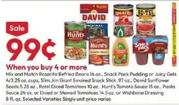 Stater Bros Mix and Match Rosarita Refried Beans, Snack Pack Pudding or Juicy Gels, Slim Jim Giant Smoked Snack Stick, David Sunflower Se offer