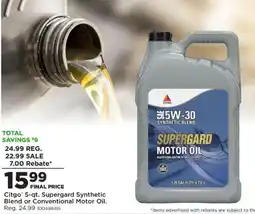 Mills Fleet Farm Citgo 5-qt. Supergard Synthetic Blend or Conventional Motor Oil offer