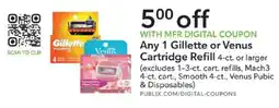 Publix Any 1 Gillette or Venus Cartridge Refill offer