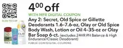 Publix Secret, Old Spice or Gillette Deodorants, Olay or Old Spice Body Wash, Lotion or Oil, Olay Bar Soap offer