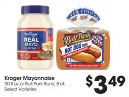 Food 4 Less Kroger mayonnaise or ball park buns offer
