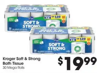 Kroger soft & strong bath tissue