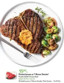 Publix Publix USDA Choice Beef Porterhouse or T-Bone Steaks offer