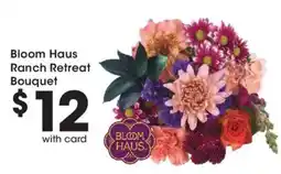 Dillons Bloom Haus Ranch Retreat Bouquet offer