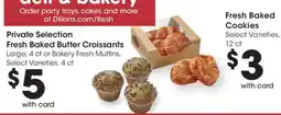 Dillons Private Selection Fresh Baked Butter Croissants offer