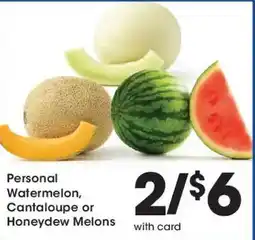 Kroger Personal Watermelon, Cantaloupe or Honeydew Melons offer