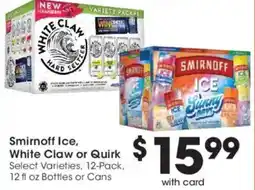 Dillons Smirnoff Ice, White Claw or Quirk offer