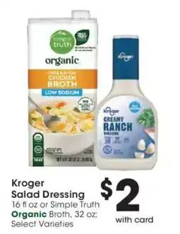 Dillons Kroger Salad Dressing or Simple Truth Organic Broth offer