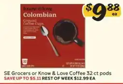 Winn Dixie SE Grocers or Know & Love Coffee 32 ct pods offer