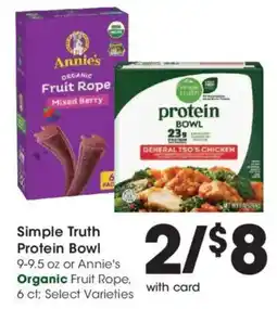 Kroger Simple Truth Protein Bowl or Annie's Organic Fruit Rope offer