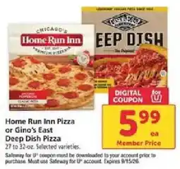 Safeway Home Run Inn Pizza or Gino's East Deep Dish Pizza offer