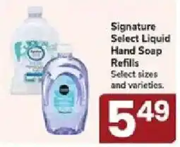 Jewel-Osco Signature Select Liquid Hand Soap Refills offer